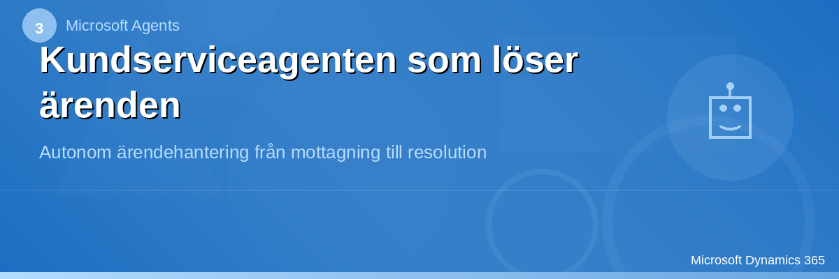 Kundserviceagenten som löser ärenden