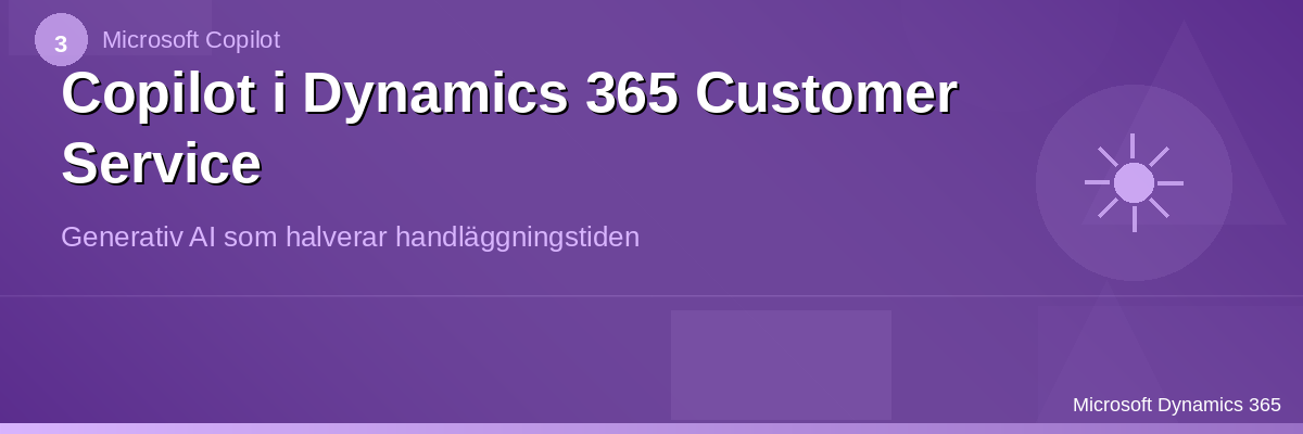 Copilot i Dynamics 365 Customer Service