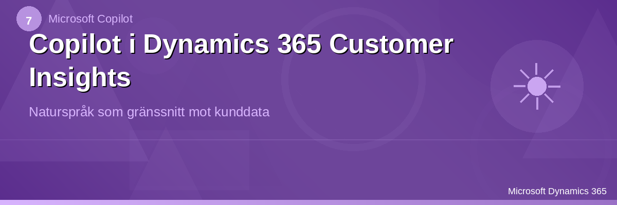 Copilot i Dynamics 365 Customer Insights