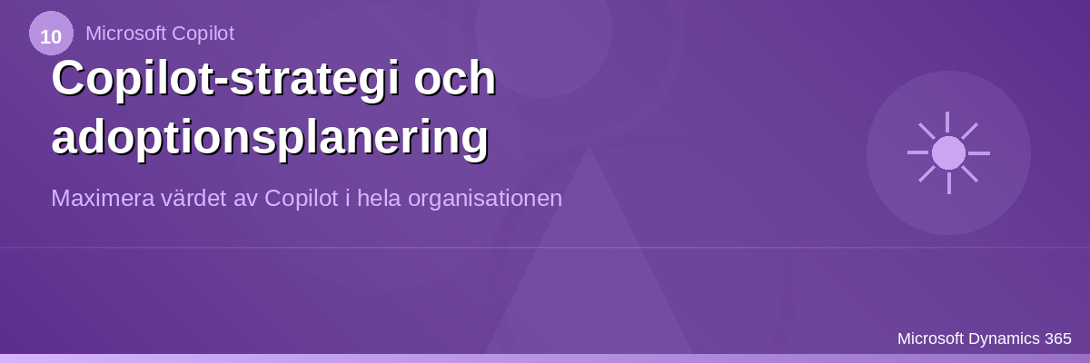 Copilot-strategi och adoptionsplanering