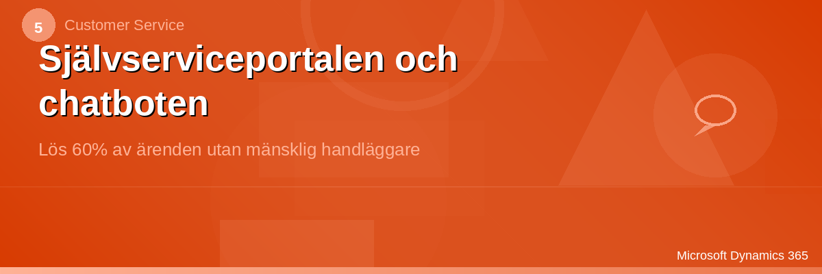 Självserviceportalen och chatboten