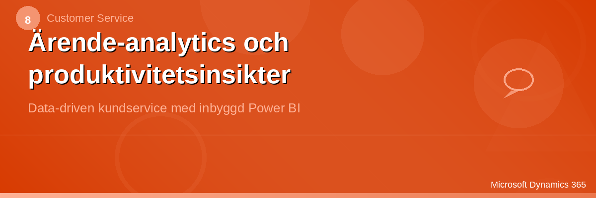 Ärende-analytics och produktivitetsinsikter