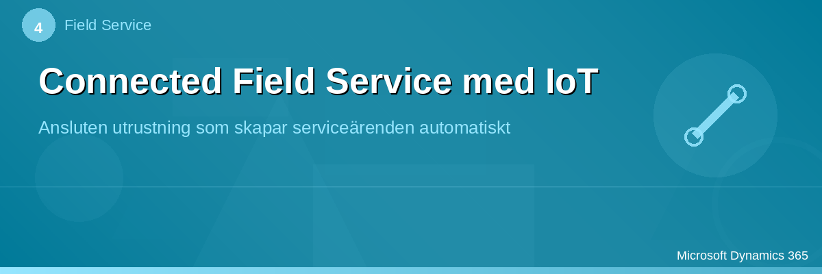 Connected Field Service med IoT