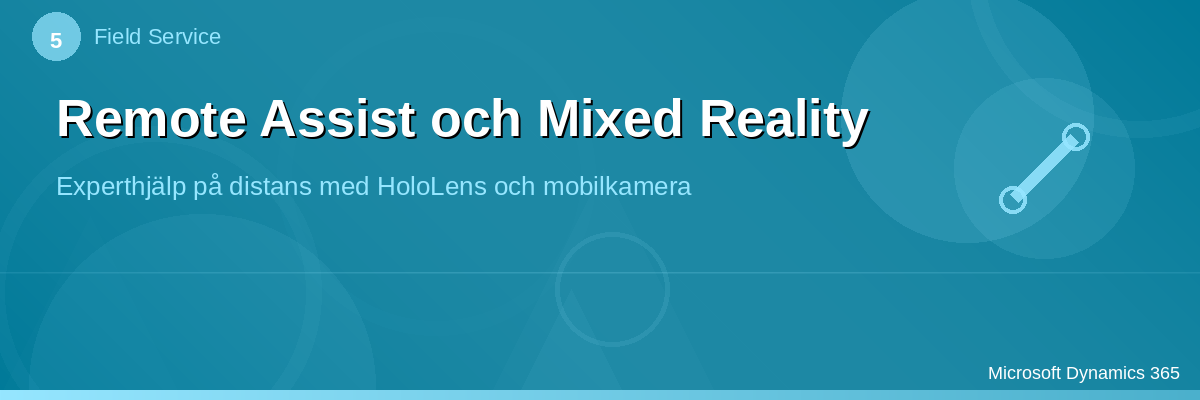Remote Assist och Mixed Reality
