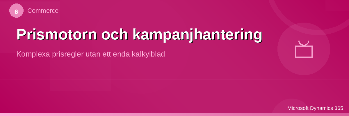 Prismotorn och kampanjhantering